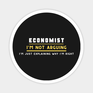 Economist ,I'm not arguing im just explaining why i'm right Magnet